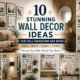 10 Stunning Wall Decor Ideas That Will Transform Any Room